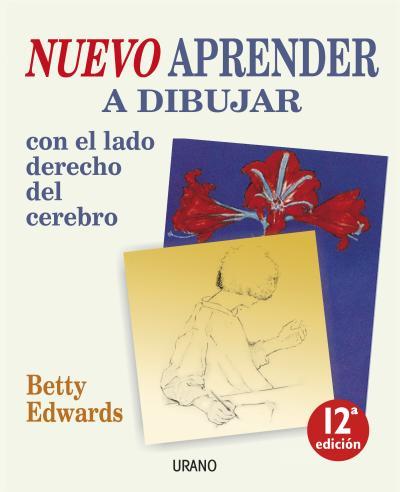NUEVO APRENDER A DIBUJAR | 9788479537937 | EDWARDS, BETTY | Llibreria L'Altell - Llibreria Online de Banyoles | Comprar llibres en català i castellà online - Llibreria de Girona