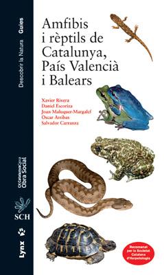 AMFIBIS I RÈPTILS DE CATALUNYA, PAÍS VALENCIÀ I BALEARS | 9788496553538 | XAVIER RIVERA, DANIEL ESCORIZA, JOAN MALUQUER- | Llibreria L'Altell - Llibreria Online de Banyoles | Comprar llibres en català i castellà online - Llibreria de Girona