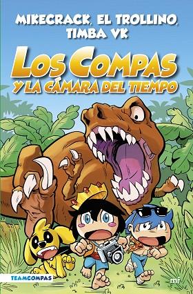 COMPAS 3. LOS COMPAS Y LA CÁMARA DEL TIEMPO (EDICIÓN A COLOR) | 9788427050808 | MIKECRACK, EL TROLLINO Y TIMBA VK | Llibreria L'Altell - Llibreria Online de Banyoles | Comprar llibres en català i castellà online - Llibreria de Girona