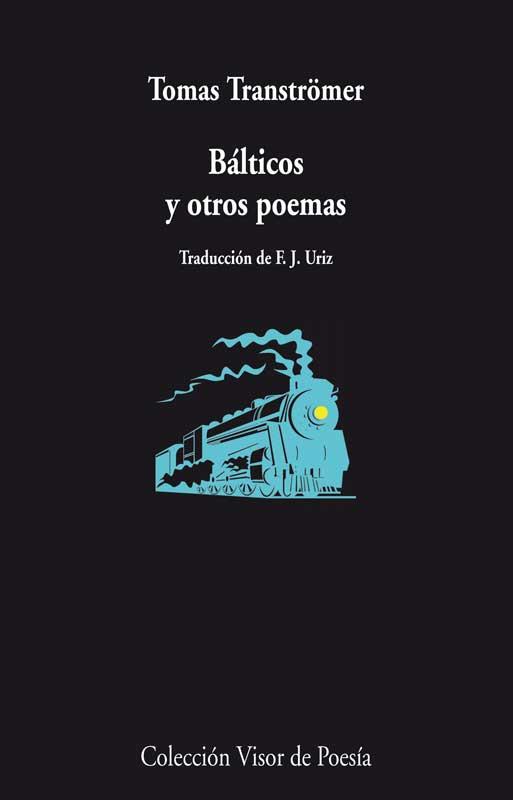 BÁLTICOS Y OTROS POEMAS | 9788498958324 | TRANSTRÖMER, TOMAS | Llibreria Online de Banyoles | Comprar llibres en català i castellà online