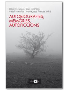 AUTOBIOGRAFIES, MEMÒRIES, AUTOFICCIONS | 9788492542543 | V.V.A.A. | Llibreria L'Altell - Llibreria Online de Banyoles | Comprar llibres en català i castellà online - Llibreria de Girona