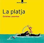 PLATJA, LA | 9788424633363 | LOSANTOS SISTACH, CRISTINA | Llibreria Online de Banyoles | Comprar llibres en català i castellà online