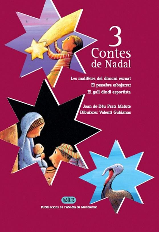 3 CONTES DE NADAL | 9788484158684 | DÉU PRATS, JOAN DE | Llibreria L'Altell - Llibreria Online de Banyoles | Comprar llibres en català i castellà online - Llibreria de Girona