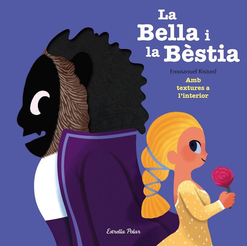 LA BELLA I LA BÈSTIA | 9788491375982 | RISTORD, EMMANUEL | Llibreria Online de Banyoles | Comprar llibres en català i castellà online