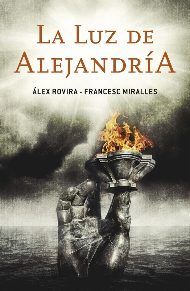 LA LUZ DE ALEJANDRÍA | 9788401353185 | ROVIRA,ALEX/MIRALLES,FRANCESC | Llibreria Online de Banyoles | Comprar llibres en català i castellà online