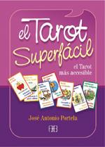 TAROT SUPERFÁCIL, EL | 9788496111912 | PORTELA GONZÁLEZ, JOSÉ ANTONIO | Llibreria Online de Banyoles | Comprar llibres en català i castellà online