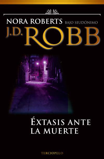 EXTASIS ANTE LA MUERTE | 9788496575615 | ROBERTS,NORA (COM A J.D.ROBB) | Llibreria Online de Banyoles | Comprar llibres en català i castellà online