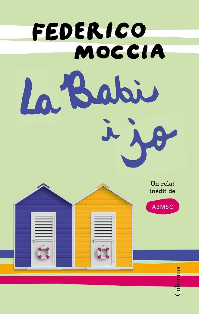 BABI I JO, LA | 9788466422703 | FEDERICO MOCCIA, FEDERICO | Llibreria L'Altell - Llibreria Online de Banyoles | Comprar llibres en català i castellà online - Llibreria de Girona