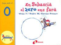 SEBASTIA EL ZERO ENS FARA, EN | 9788483041628 | GARCIA, PEDRO M. | Llibreria Online de Banyoles | Comprar llibres en català i castellà online