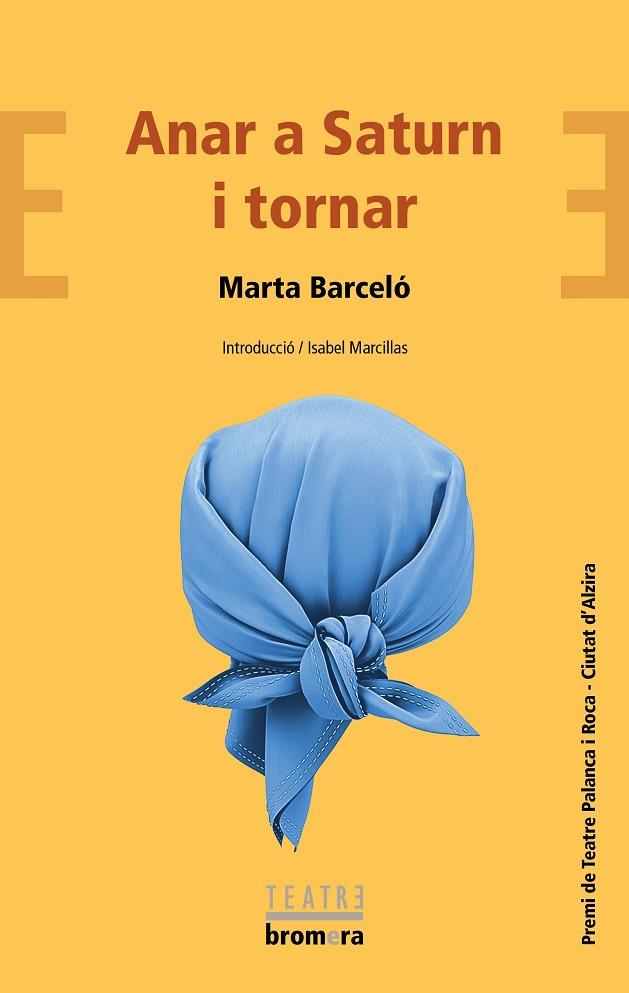ANAR A SATURN I TORNAR | 9788413581484 | BARCELÓ, MARTA | Llibreria L'Altell - Llibreria Online de Banyoles | Comprar llibres en català i castellà online - Llibreria de Girona