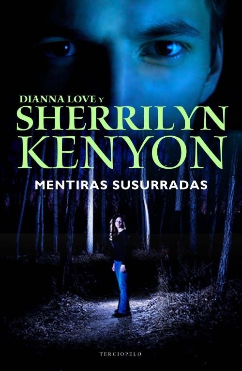 MENTIRAS SUSURRADAS | 9788492617807 | KENYON, SHERRILYN/LOVE, DIANNA | Llibreria Online de Banyoles | Comprar llibres en català i castellà online