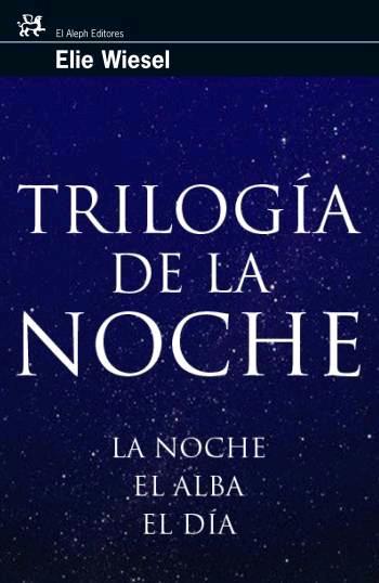 TRILOGÍA DE LA NOCHE | 9788476698167 | WIESEL, ELIE | Llibreria Online de Banyoles | Comprar llibres en català i castellà online