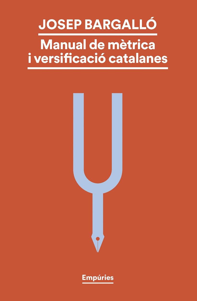 MANUAL DE MÈTRICA I VERSIFICACIÓ CATALANES | 9788419729330 | BARGALLÓ VALLS, JOSEP | Llibreria L'Altell - Llibreria Online de Banyoles | Comprar llibres en català i castellà online - Llibreria de Girona