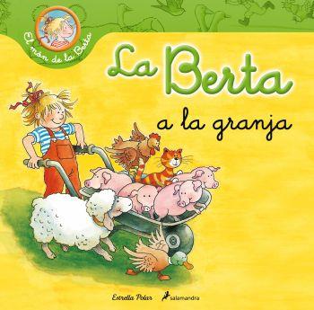 BERTA A LA GRANJA, LA | 9788499326276 | LIANE SCHNEIDER | Llibreria L'Altell - Llibreria Online de Banyoles | Comprar llibres en català i castellà online - Llibreria de Girona