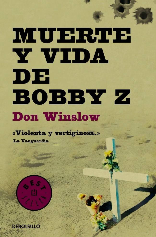 MUERTE Y VIDA DE BOBBY Z | 9788499894386 | WINSLOW,DON | Llibreria L'Altell - Llibreria Online de Banyoles | Comprar llibres en català i castellà online - Llibreria de Girona