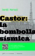 CASTOR: LA BOMBOLLA SÍSMICA | 9788494116469 | MARSAL, JORDI  | Llibreria Online de Banyoles | Comprar llibres en català i castellà online
