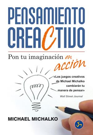 PENSAMIENTO CREACTIVO | 9788495973764 | MICHALKO, MICHAEL | Llibreria Online de Banyoles | Comprar llibres en català i castellà online