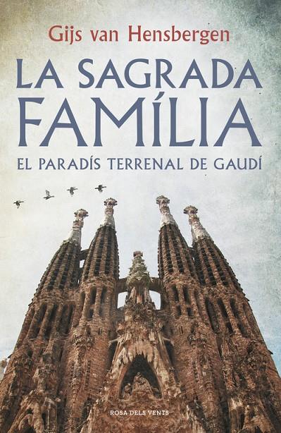SAGRADA FAMÍLIA, LA | 9788415961918 | HENSBERGEN, GIJS VAN | Llibreria Online de Banyoles | Comprar llibres en català i castellà online