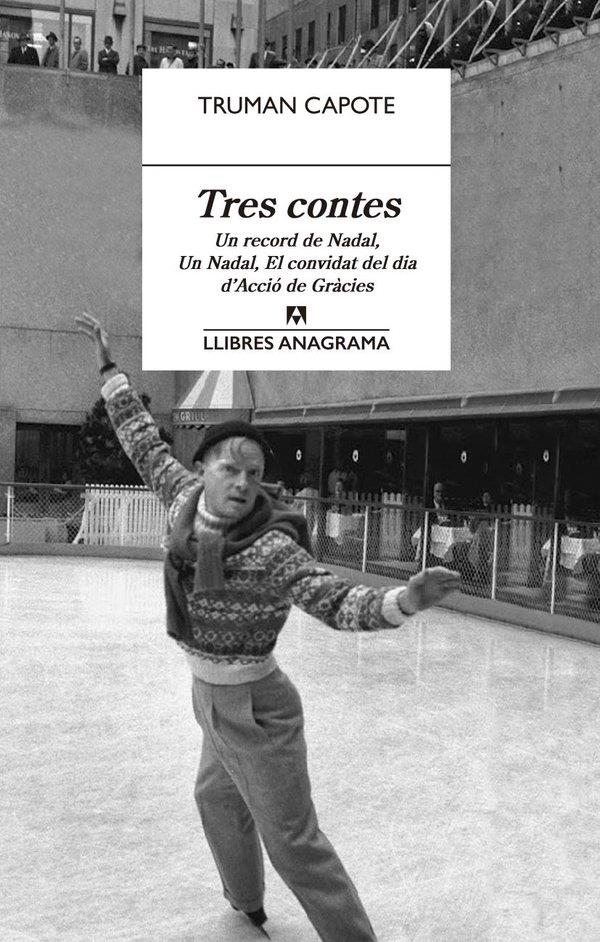 TRES CONTES | 9788433915276 | CAPOTE, TRUMAN | Llibreria L'Altell - Llibreria Online de Banyoles | Comprar llibres en català i castellà online - Llibreria de Girona