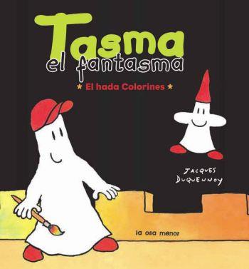 TASMA (EL HADA COLORINES) | 9788492766086 | DUQUENNOY JACQUES | Llibreria Online de Banyoles | Comprar llibres en català i castellà online