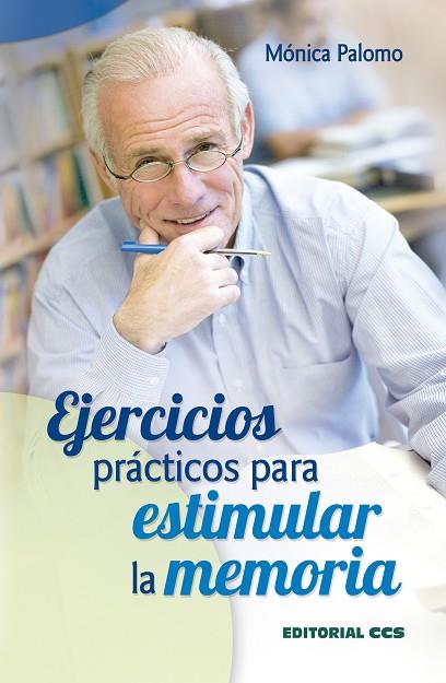 EJERCICIOS PRÁCTICOS PARA ESTIMULAR LA MEMORIA | 9788498427486 | PALOMO BERJAGA, MÓNICA | Llibreria Online de Banyoles | Comprar llibres en català i castellà online