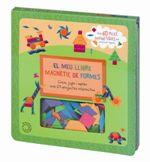 MEU LLIBRE MAGNÈTIC DE FORMES, EL | 9788415807117 | Llibreria Online de Banyoles | Comprar llibres en català i castellà online