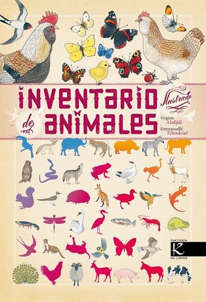 INVENTARIO ILUSTRADO DE ANIMALES | 9788415250333 | VIRGINIE ALADJIDI/EMMANUELLE TCHOUKRIEL | Llibreria L'Altell - Llibreria Online de Banyoles | Comprar llibres en català i castellà online - Llibreria de Girona