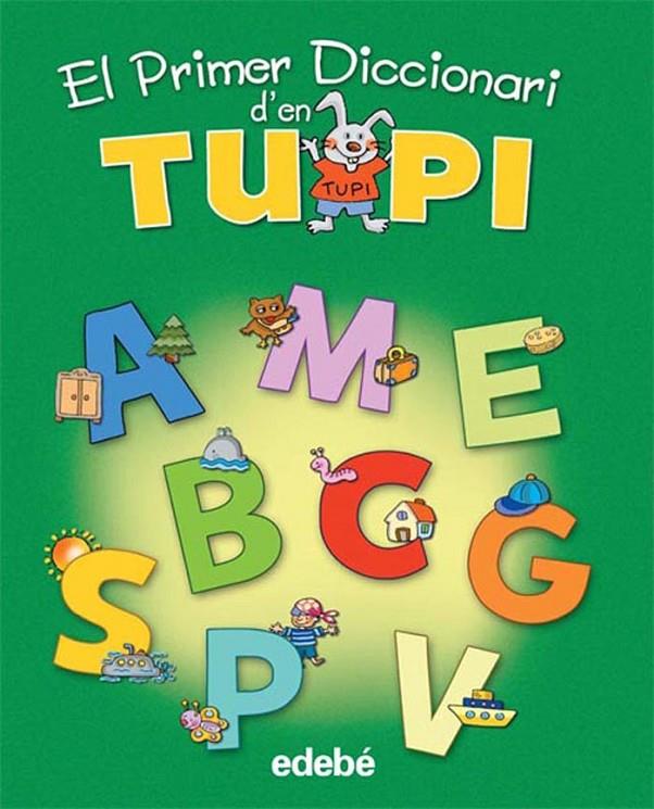 PRIMER DICCIONARI D'EN TUPI | 9788423688128 | ARANEGA, MERCE | Llibreria Online de Banyoles | Comprar llibres en català i castellà online