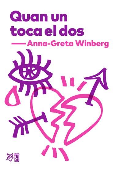 QUAN UN TOCA EL DOS | 9788494911026 | WINBERG, ANNA-GRETA | Llibreria Online de Banyoles | Comprar llibres en català i castellà online