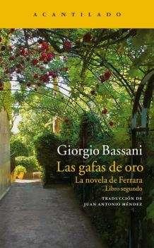 LAS GAFAS DE ORO | 9788416011704 | BASSANI, GIORGIO | Llibreria L'Altell - Llibreria Online de Banyoles | Comprar llibres en català i castellà online - Llibreria de Girona
