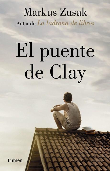 EL PUENTE DE CLAY | 9788426405906 | ZUSAK, MARKUS | Llibreria Online de Banyoles | Comprar llibres en català i castellà online