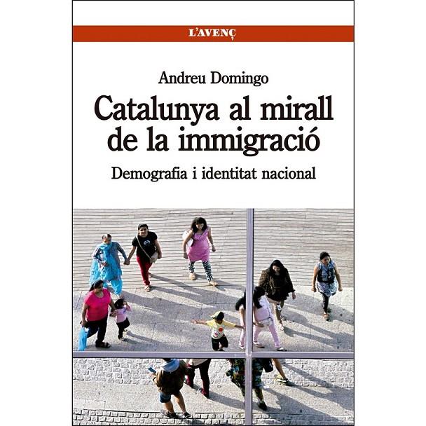 CATALUNYA AL MIRALL DE LA IMMIGRACIO | 9788488839817 | DOMINGO, ANDREU | Llibreria L'Altell - Llibreria Online de Banyoles | Comprar llibres en català i castellà online - Llibreria de Girona