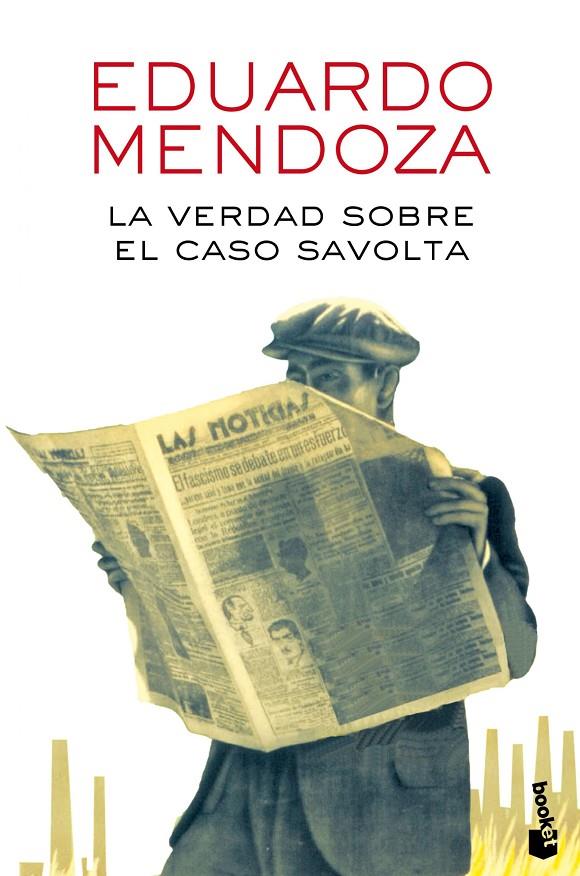 LA VERDAD SOBRE EL CASO SAVOLTA | 9788432225918 | EDUARDO MENDOZA | Llibreria Online de Banyoles | Comprar llibres en català i castellà online