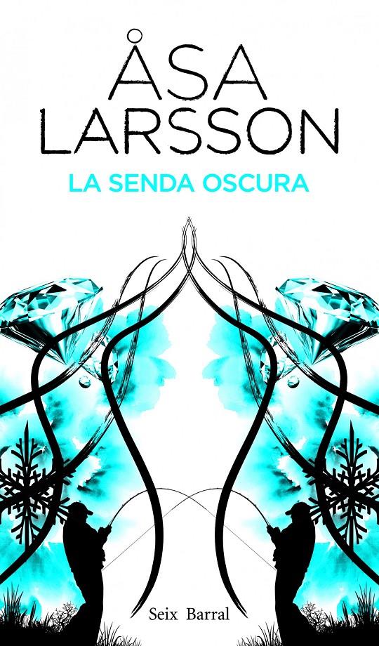 SENDA OSCURA, LA | 9788432228810 | LARSSON, ASA | Llibreria L'Altell - Llibreria Online de Banyoles | Comprar llibres en català i castellà online - Llibreria de Girona
