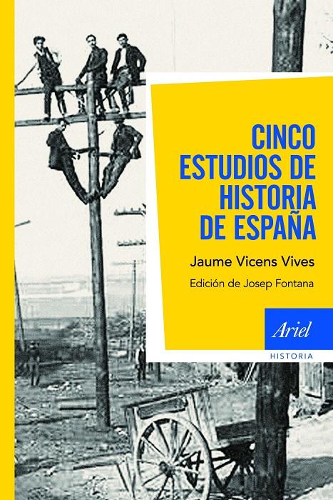 CINCO ESTUDIOS DE HISTORIA DE ESPAÑA | 9788434404922 | VICENS VIVES, JAUME  | Llibreria L'Altell - Llibreria Online de Banyoles | Comprar llibres en català i castellà online - Llibreria de Girona