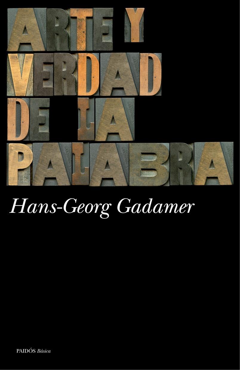 ARTE Y VERDAD DE LA PALABRA | 9788449327513 | GADAMER, HANS-GEORG  | Llibreria L'Altell - Llibreria Online de Banyoles | Comprar llibres en català i castellà online - Llibreria de Girona