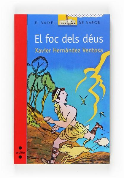 FOC DELS DEUS | 9788466121835 | HERNANDEZ VENTOSA, XAVIER | Llibreria Online de Banyoles | Comprar llibres en català i castellà online