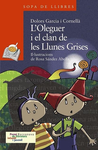 L'OLEGUER I EL CLAN DE LES LLUNES GRISES | 9788448924553 | GARCIA CORNELLÀ, DOLORS | Llibreria Online de Banyoles | Comprar llibres en català i castellà online