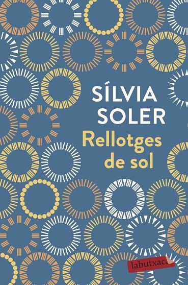 RELLOTGES DE SOL | 9788417420444 | SOLER I GUASCH, SÍLVIA | Llibreria L'Altell - Llibreria Online de Banyoles | Comprar llibres en català i castellà online - Llibreria de Girona