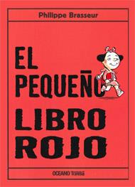 PEQUEÑO LIBRO ROJO | 9786074003055 | BRASSEUR, PHILIPPE | Llibreria Online de Banyoles | Comprar llibres en català i castellà online