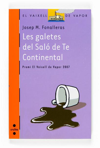 GALETES DEL SALO DE TE CONTINENTAL, LES | 9788466118477 | FONALLERAS, JOSEP M. | Llibreria Online de Banyoles | Comprar llibres en català i castellà online