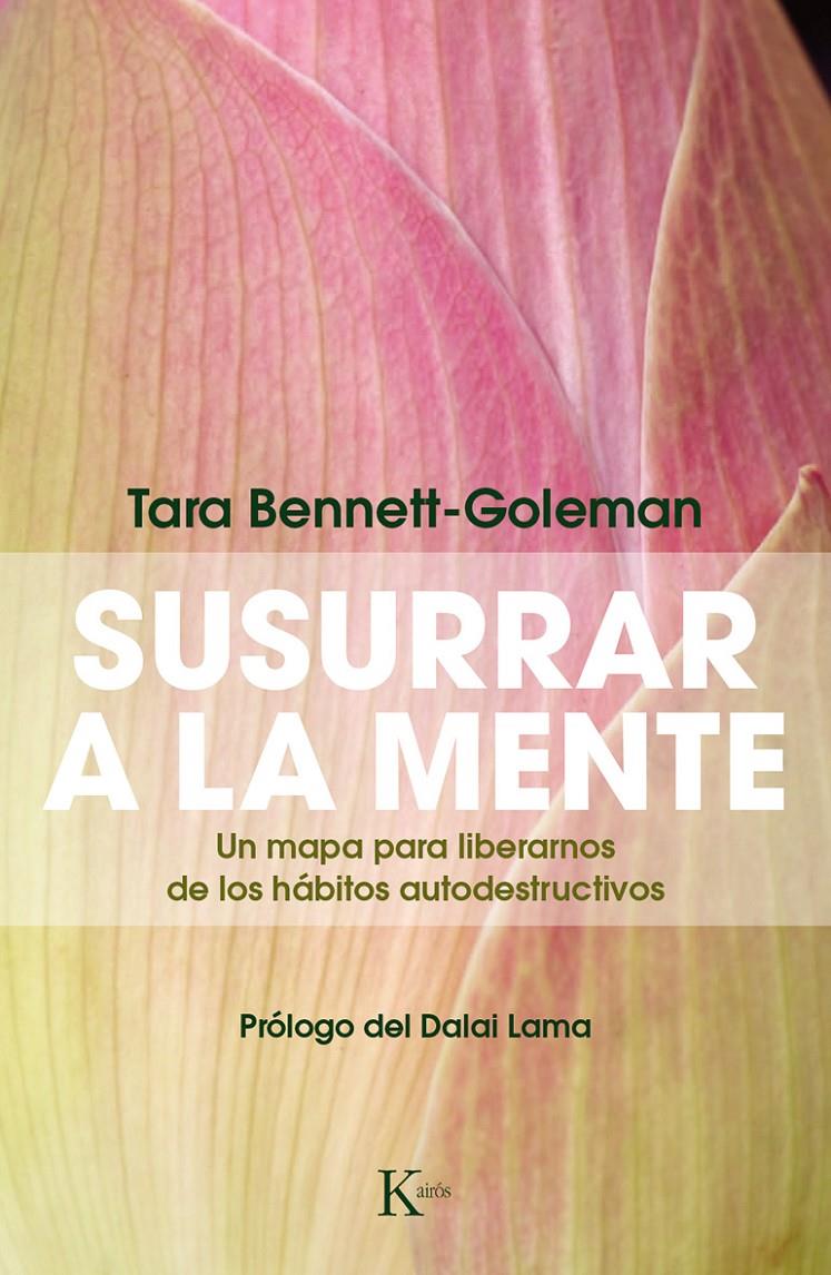 SUSURRAR A LA MENTE | 9788499884172 | BENNETT-GOLEMAN, TARA | Llibreria L'Altell - Llibreria Online de Banyoles | Comprar llibres en català i castellà online - Llibreria de Girona