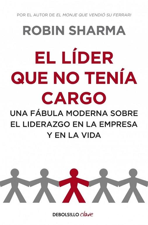 LIDER QUE NO TENIA CARGO,EL | 9788499893945 | SHARMA,ROBIN | Llibreria Online de Banyoles | Comprar llibres en català i castellà online