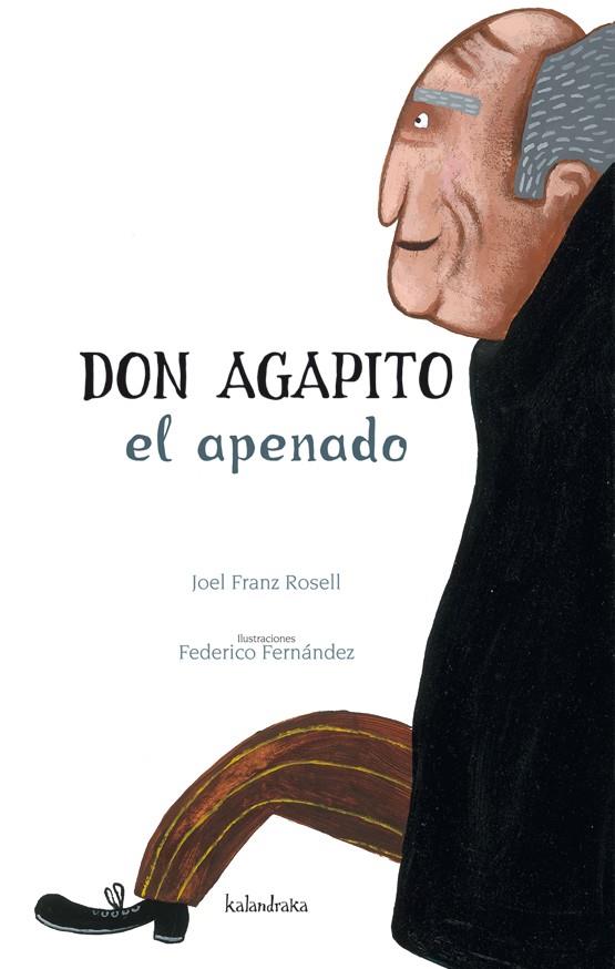 DON APAGITO EL APENADO | 9788496388505 | FRANZ ROSELL, JOEL ILUSTR: FERNANDEZ, FEDERICO | Llibreria Online de Banyoles | Comprar llibres en català i castellà online
