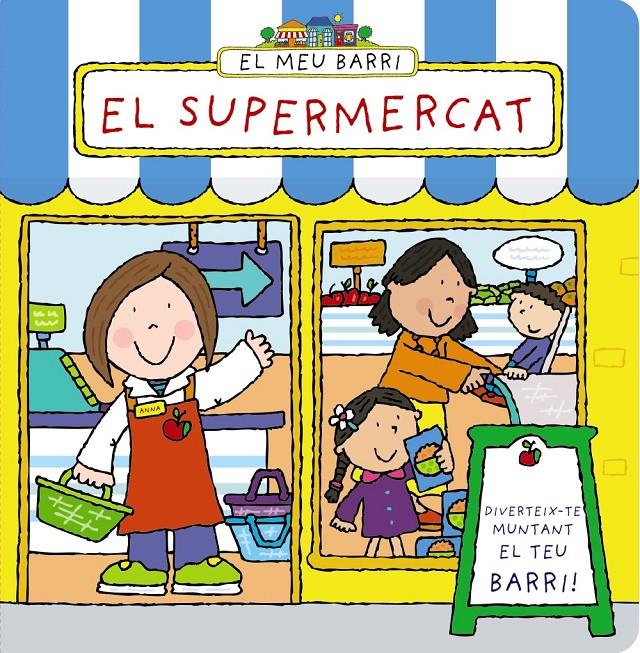 MEU BARRI. EL SUPERMERCAT, EL | 9788499065281 | ABBOTT, SIMON | Llibreria Online de Banyoles | Comprar llibres en català i castellà online