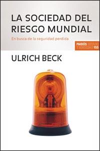 SOCIEDAD DEL RIESGO MUNDIAL, LA | 9788449320781 | BECK, ULRICH | Llibreria Online de Banyoles | Comprar llibres en català i castellà online