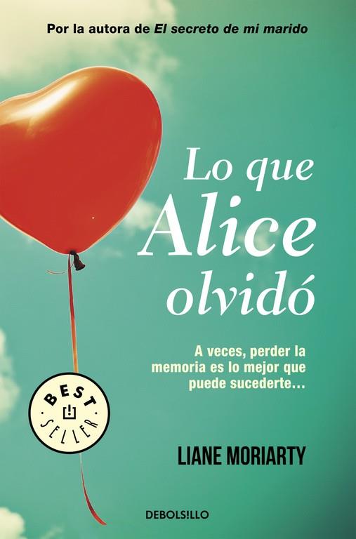 LO QUE ALICE OLVIDÓ | 9788490626658 | MORIARTY, LIANE | Llibreria Online de Banyoles | Comprar llibres en català i castellà online