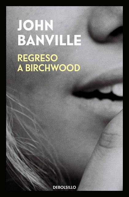 REGRESO A BIRCHWOOD | 9788466344531 | BANVILLE, JOHN | Llibreria L'Altell - Llibreria Online de Banyoles | Comprar llibres en català i castellà online - Llibreria de Girona