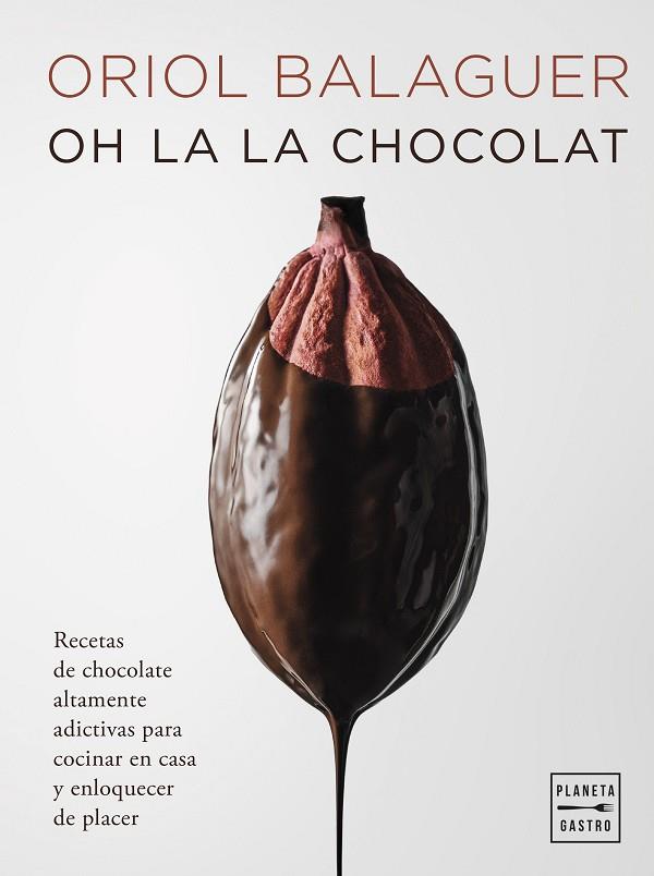 OH LA LA CHOCOLAT | 9788408281658 | BALAGUER, ORIOL | Llibreria Online de Banyoles | Comprar llibres en català i castellà online