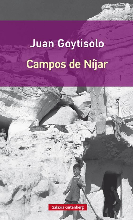CAMPOS DE NÍJAR | 9788416252718 | GOYTISOLO, JUAN | Llibreria Online de Banyoles | Comprar llibres en català i castellà online